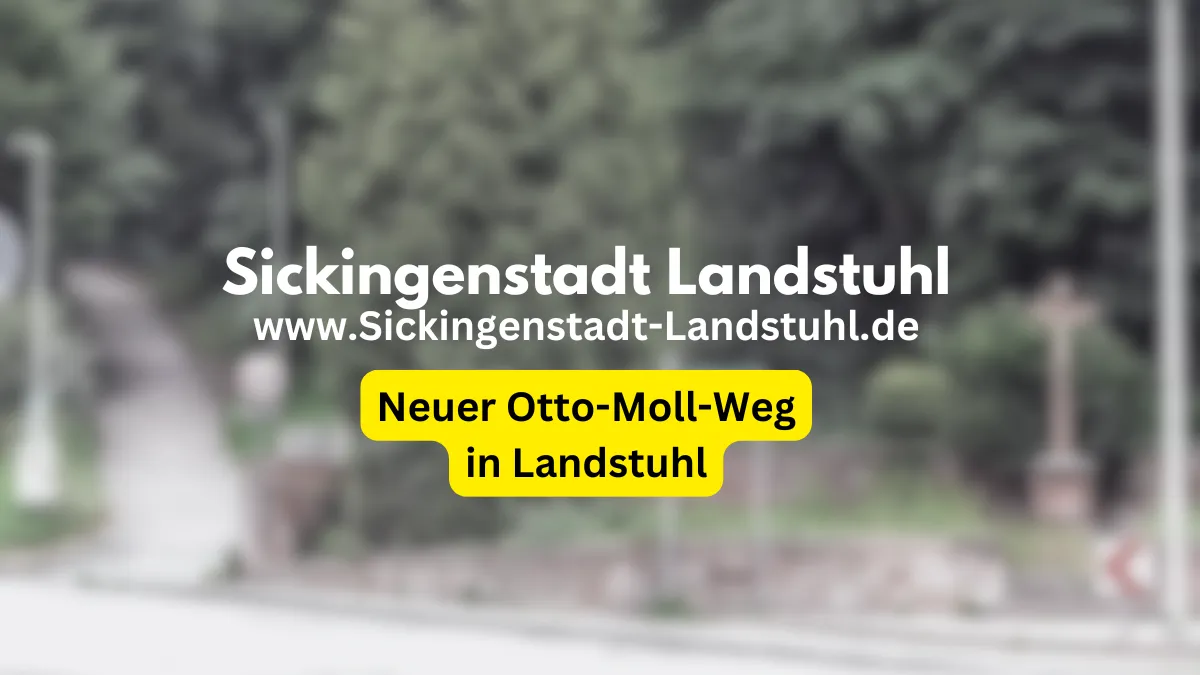 Neuer Weg in Landstuhl zu Ehren von Dekan Otto Moll