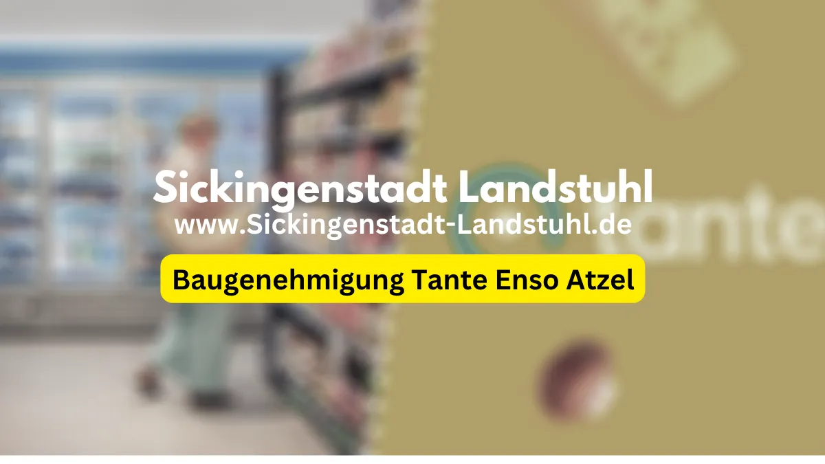 Baugenehmigung für Tante Enso-Markt auf der Atzel offiziell erteilt
